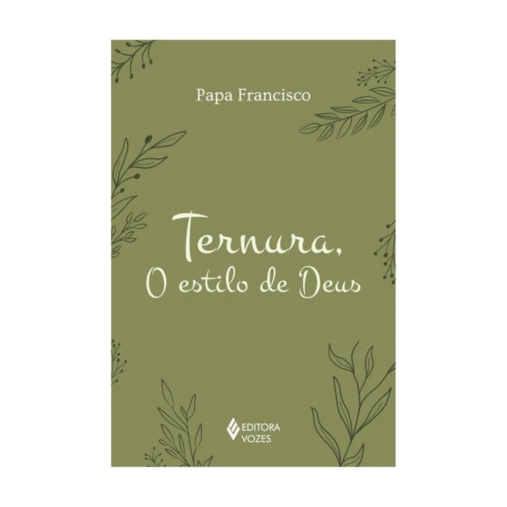 Ternura O Estilo De Deus Ternura O Estilo De Deus