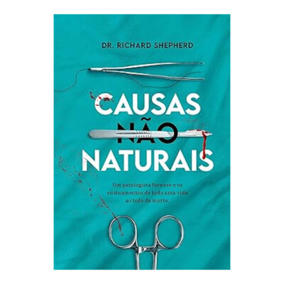 Causas Não Naturais Causas Não Naturais