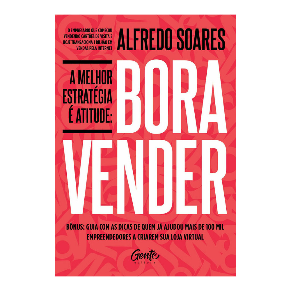 Bora Vender - A Melhor Estrategia E Atitude Bora Vender - A Melhor Estrategia E Atitude