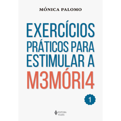 Exercícios Práticos Para Estimular A M3móri4
