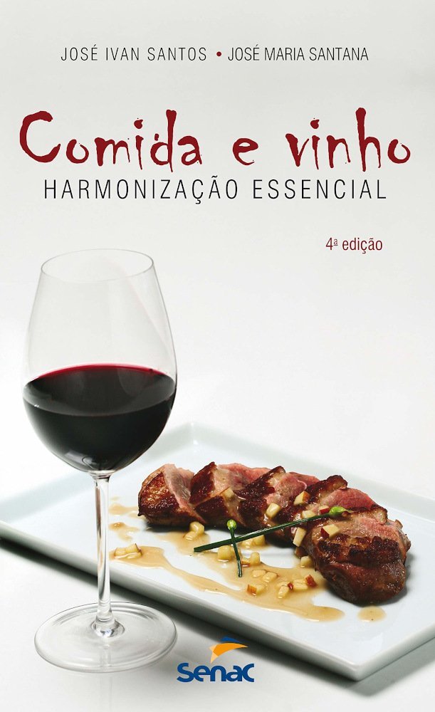 Comida E Vinho - Harmonização Essencial Comida E Vinho - Harmonização Essencial