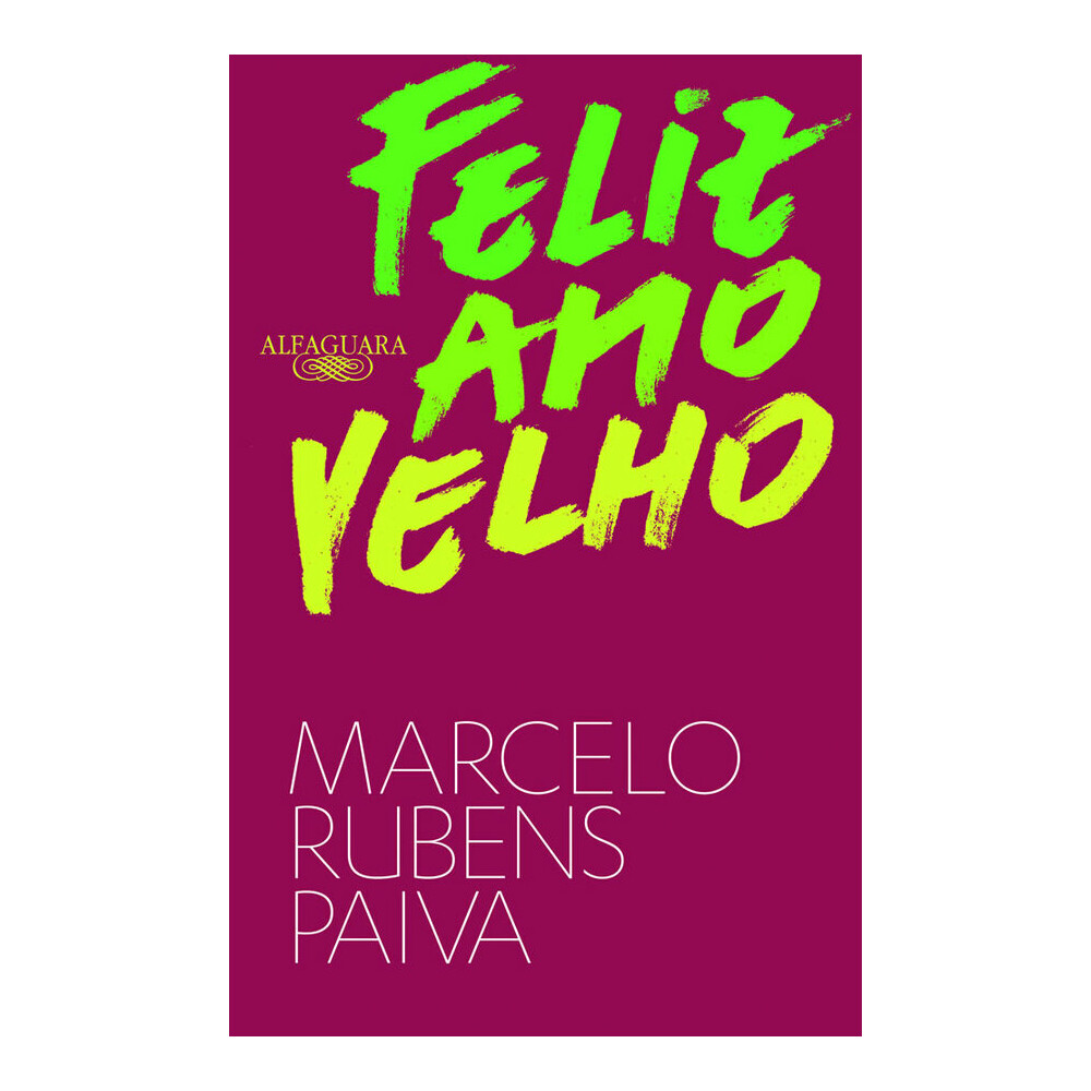 Feliz Ano Velho Feliz Ano Velho