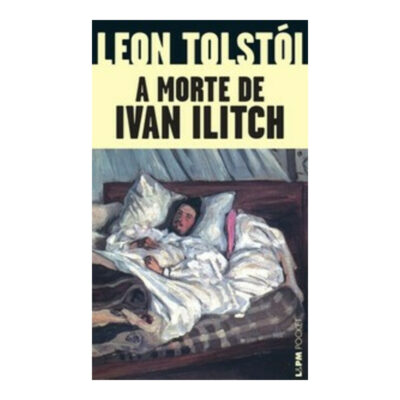A Morte De Ivan Ilitch