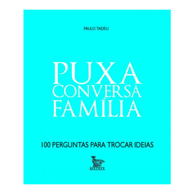 Puxa Conversa Familia