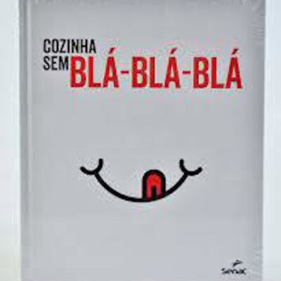 Cozinha Sem BlÁ-BlÁ-BlÁ