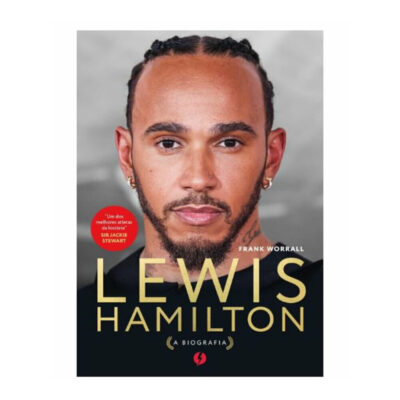 Lewis Hamilton: A Biografia Lewis Hamilton: A Biografia