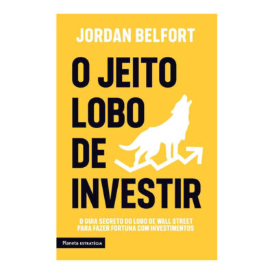 O Jeito Lobo De Investir