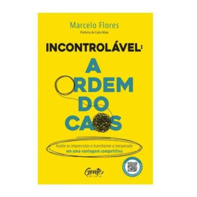 Incontrolavel A Ordem Do Caos Flores, Marcelo