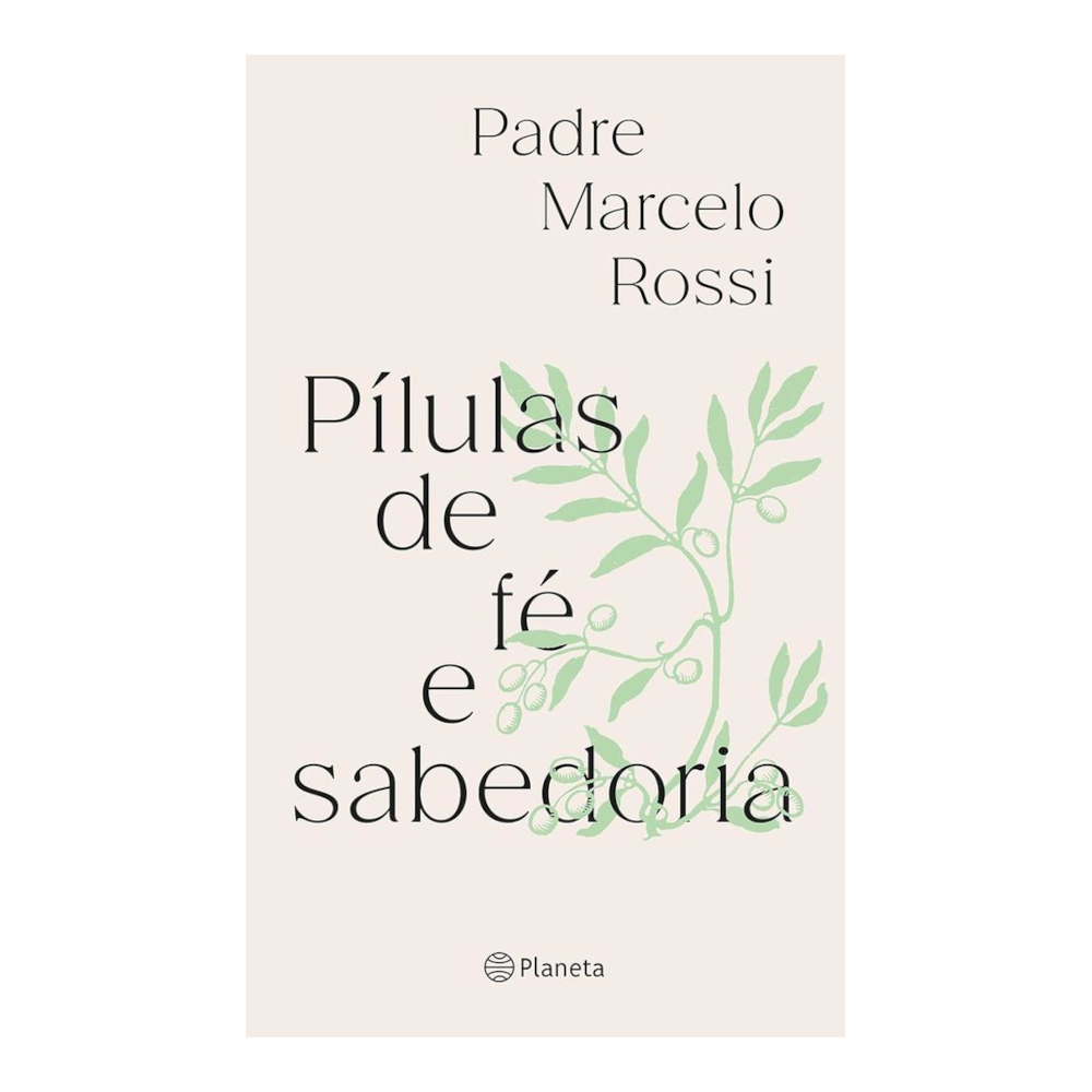 Pílulas De Fé E Sabedoria Pílulas De Fé E Sabedoria
