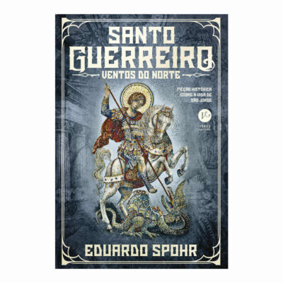 Santo Guerreiro Vol 2 - Ventos Do Norte