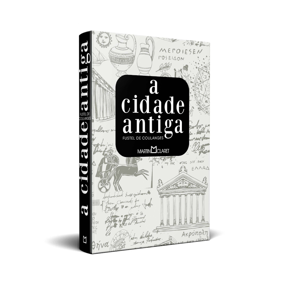 A Cidade Antiga A Cidade Antiga