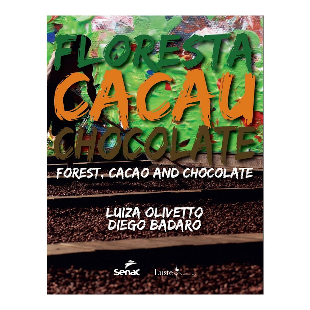 Floresta, Cacau E Chocolate Floresta, Cacau E Chocolate