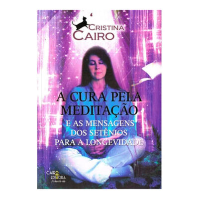 A Cura Pela Meditação