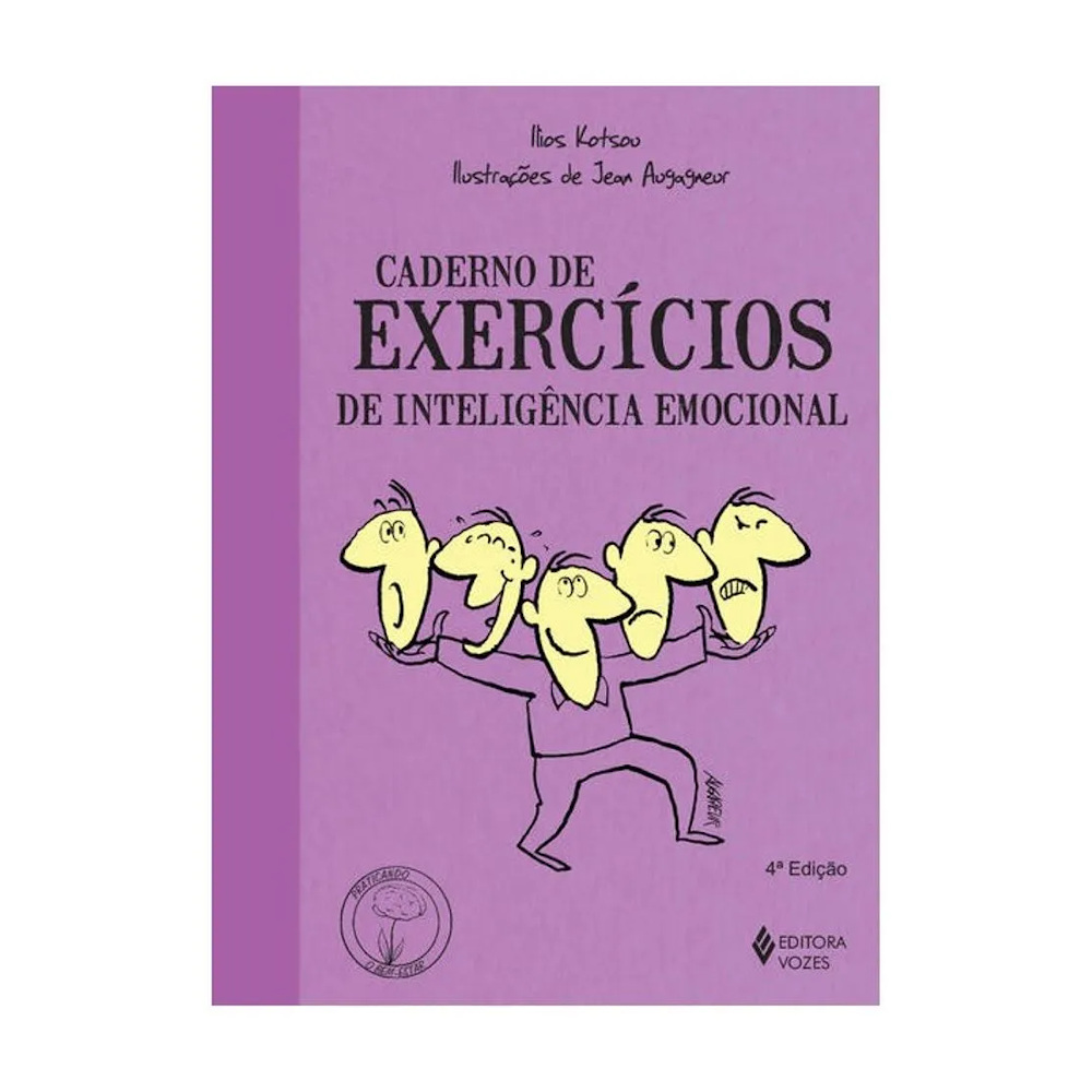Caderno De Exercícios - De Inteligência Emocional Caderno De Exercícios - De Inteligência Emocional