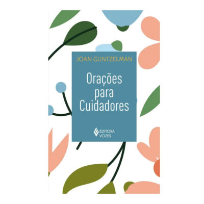Orações Para Cuidadores