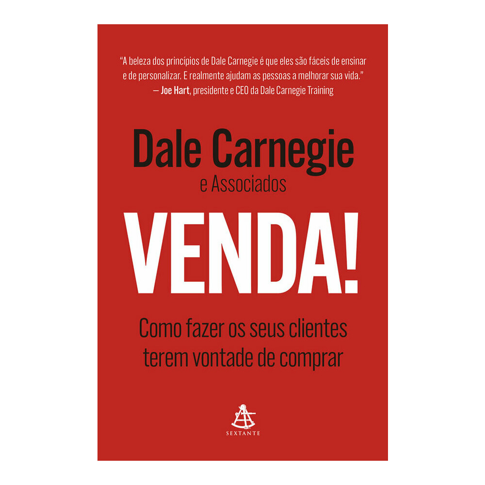 Venda!: Como Fazer Os Seus Clientes Terem Vontade De Comprar Venda!: Como Fazer Os Seus Clientes Terem Vontade De Comprar