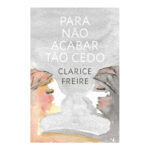 Para Não Acabar Tão Cedo Para Não Acabar Tão Cedo