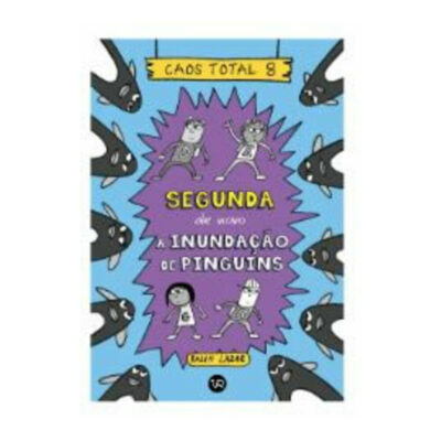 Caos Total Vol 8: Segunda De Novo - A Inundação De Pinguins
