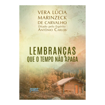 Lembrancas Que O Tempo Nao Apa Carvalho, Vera Lucia Marinzeck