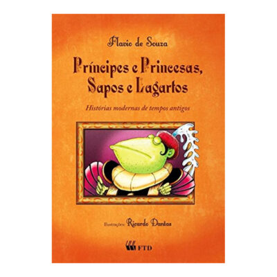 Príncipes E Princesas Sapos E Lagartos