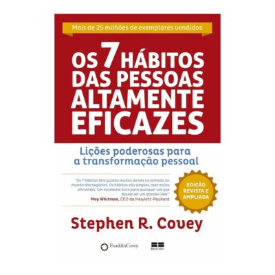 Os 7 Hábitos Das Pessoas Altamente Eficazes