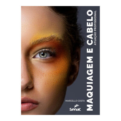 Maquiagem E Cabelo: Atuação Profissional