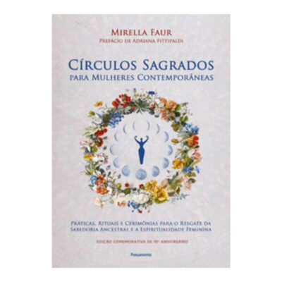 Círculos Sagrados Para Mulheres Contemporâneas