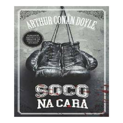 Soco Na Cara Doyle, Arthur Conan