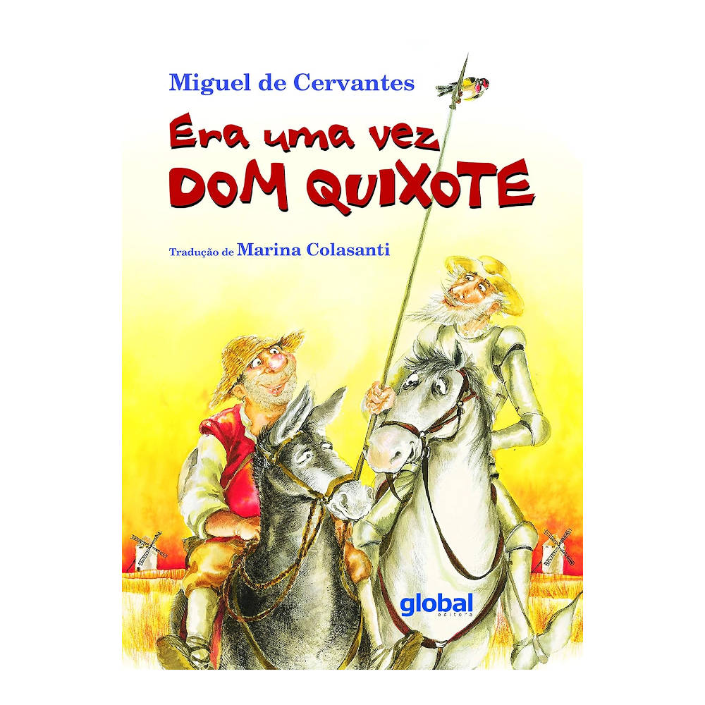 Era Uma Vez Dom Quixote Era Uma Vez Dom Quixote