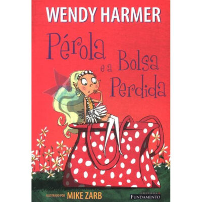 PÉrola - PÉrola E A Bolsa Perdida