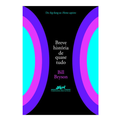 Breve Historia De Quase Tudo