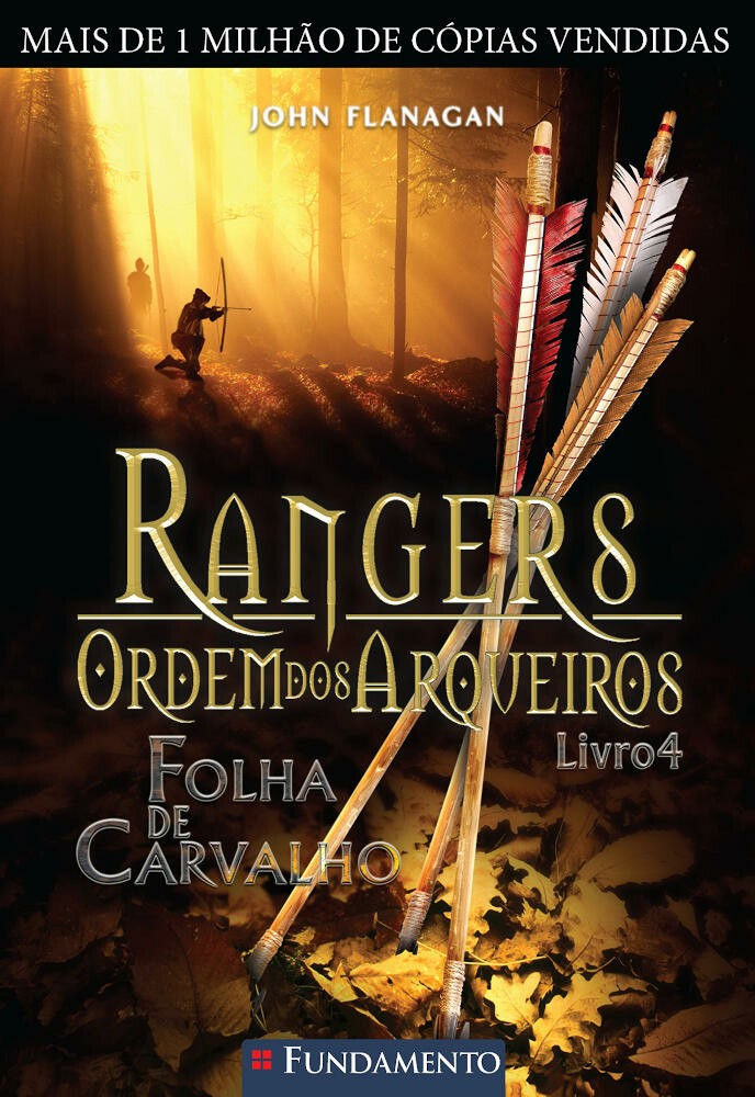 Rangers Ordem Dos Arqueiros Vol 4 - Folha De Carvalho Rangers Ordem Dos Arqueiros Vol 4 - Folha De Carvalho