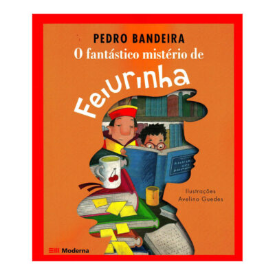 O Fantástico Mistério De Feiurinha