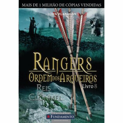Rangers Ordem Dos Arqueiros Vol 8 - Reis De Clonmel