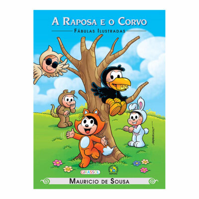 Turma Mônica: Fabulas Ilustradas - A Raposa E O Corvo