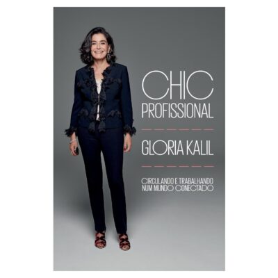 Chic Profissional - Circulando E Trabalhando Num Mundo Conectado