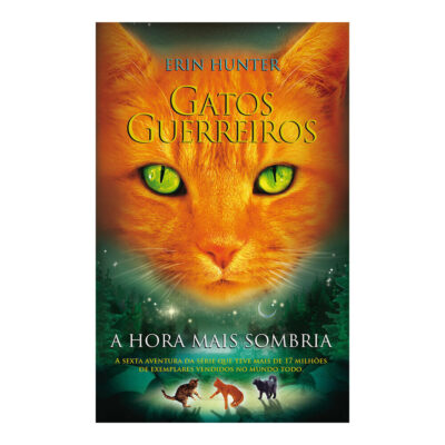 Gatos Guerreiros Vol 6..  a Hora Mais Sombria