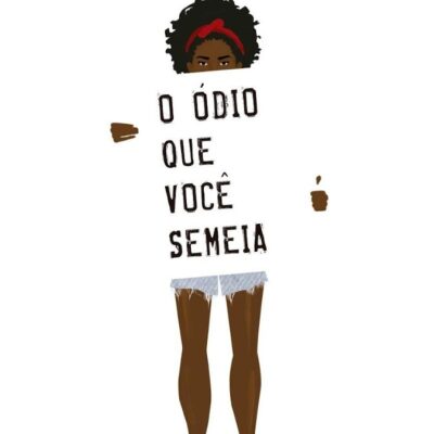 O Ódio Que Voce Semeia