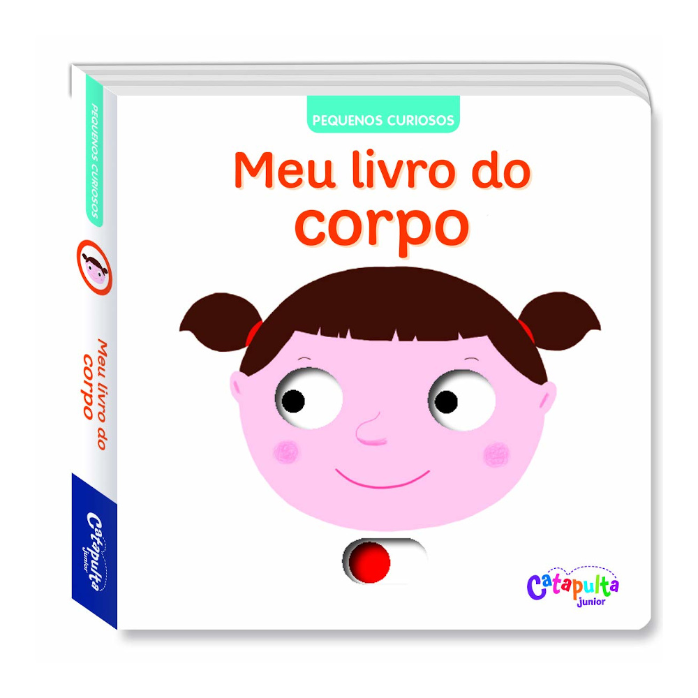 Pequenos Curiosos - Meu Livro Do Corpo Pequenos Curiosos - Meu Livro Do Corpo
