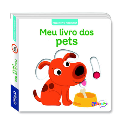 Pequenos Curiosos - Meu Livro Dos Pets