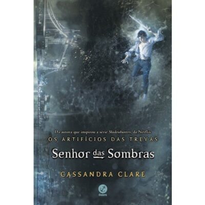 Os Artificios Das Trevas Vol 2 - Senhor Das Sombras