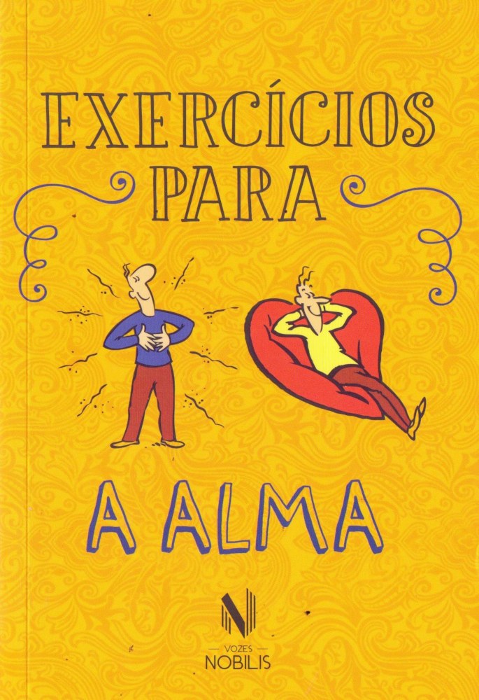 Exercicios Para A Alma Exercicios Para A Alma
