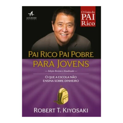 Pai Rico, Pai Pobre Para Jovens