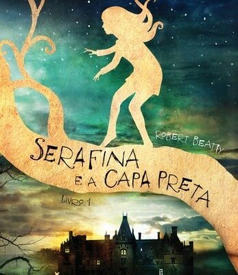 Serafina E A Capa Preta