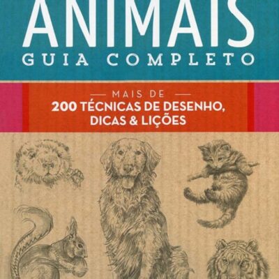 Aprenda A Desenhar Animais - Guia Completo