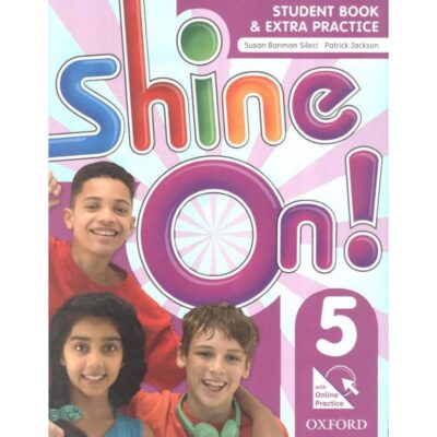 Shine On! Vol 5 - Student Book With Online Practice