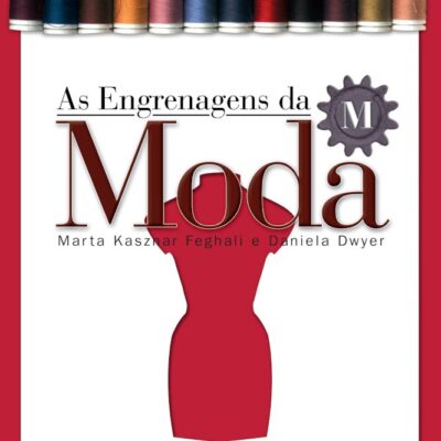 As Engrenagens Da Moda