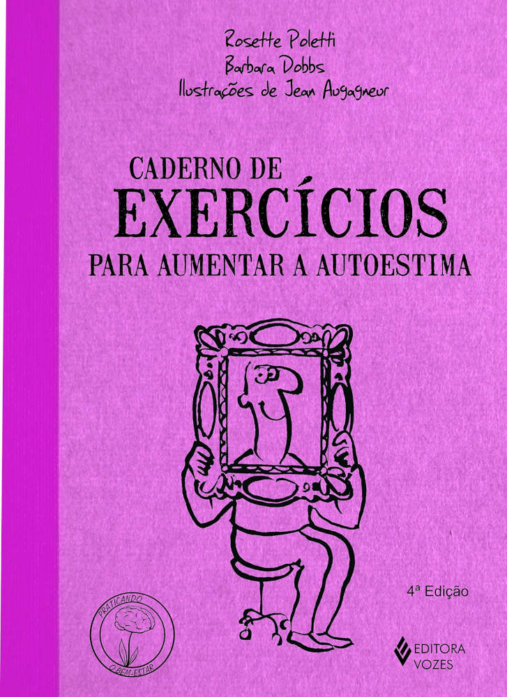 Caderno De Exercícios Para Aumentar A Autoestima Caderno De Exercícios Para Aumentar A Autoestima