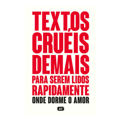 Textos CruÉis Demais Vol 2 -  para Serem Lidos Rapidamente