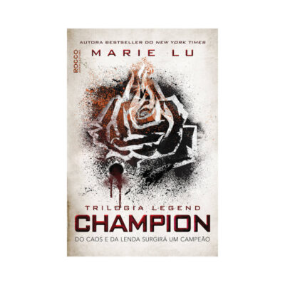 Legend Vol 3 - Champion Do Caos E Da Lenda Surgira Um Campeão